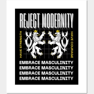 Reject Modernity Embrace Masculinity Posters and Art